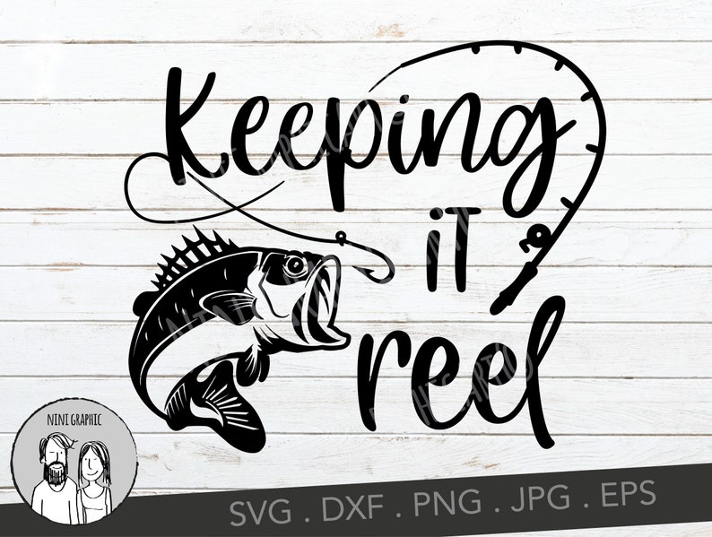 Download Fishing SVG Keeping it reel SVG fishing fun quote svg | Etsy
