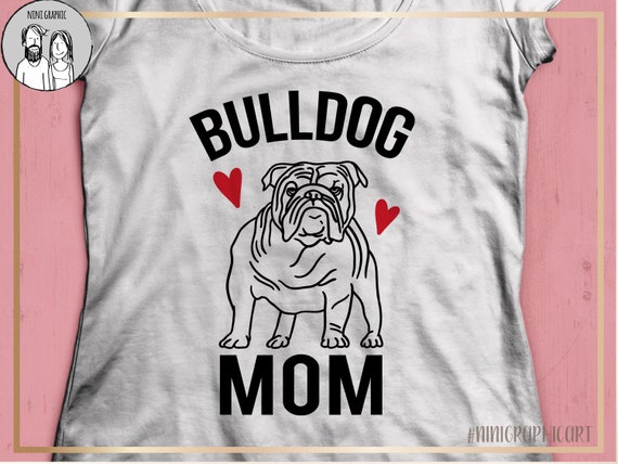 Download Bulldog Mom Svg Bulldog Mom Svg Bulldog Svg Pet Lover Svg Etsy