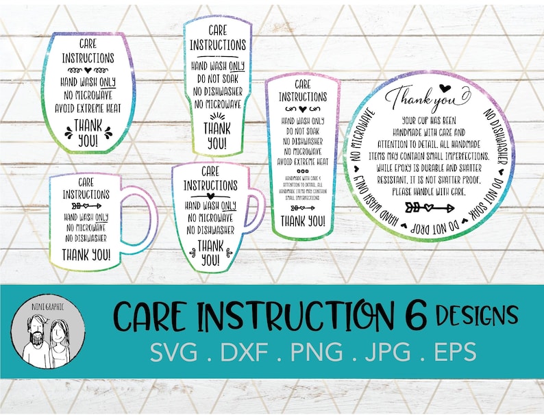 May include: A digital design featuring six care instruction templates for drinkware. Each design includes text such as "Hand wash only," "No microwave," and "Thank you!" The designs are in various shapes, including a mug, a wine glass, and a tumbler.