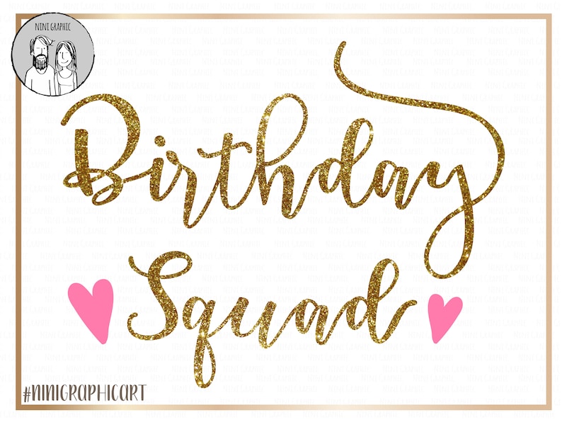 Download Birthday Squad Download Birthday Squad Svg Birthday Squad Svg File Cut File Birthday Girl Svg Birthday Squad Png Birthday Squad Decal Clip Art Art Collectibles Delage Com Br