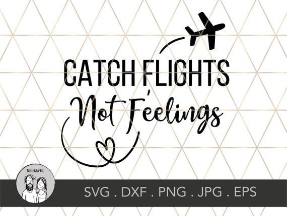 Download Clip Art Art Collectibles Pdf Airplane Clipart Jpg Mirrored Dxf Plane Heart Route Svg Cutting Files Cut File Eps Travel Svg Catch Flight Not Feelings Svg
