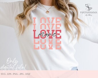 Love SVG File, Love more svg, Love cut file, Love Svg, Valentines Svg, Love for cricut and silhouette, Love design, hand drawn Love svg