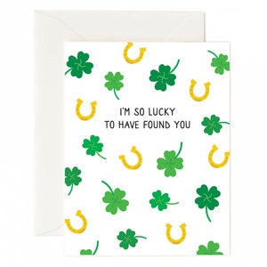grappige valentijnskaart, grappige verjaardagskaart, gelukskaart, zo gelukkig om jou te hebben, klaverkaart, klavertje vier, st patricks kaart, verjaardagskaart