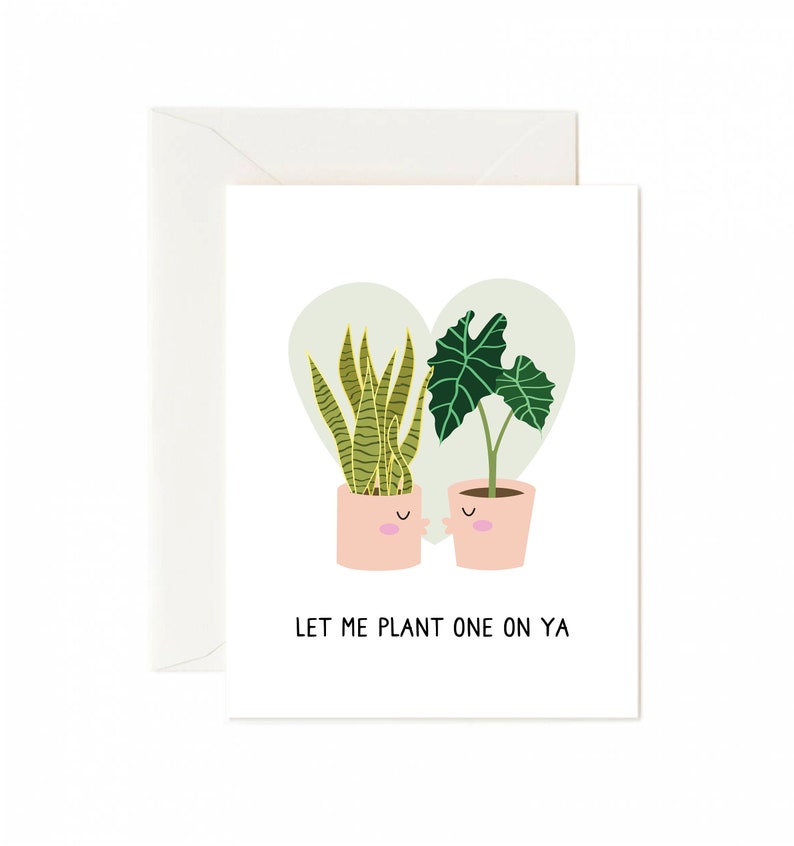 funny greeting cards,plant card,anniversary card funny,i love you card,happy anniversary card,love plants,greeting cards,plant lover card image 1