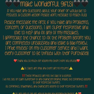 May include: A dark teal graphic with text in a handwritten style. The text reads "make wonderful gifts!" and includes information about custom designs, customer service, and shop policies. Black heart graphics are also included.