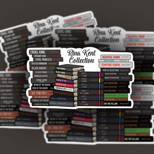 May include: A sticker featuring stacks of books with titles like "Cruel King" and "Beautiful Venom." The sticker reads "Rina Kent Collection" in a stylized font. The books have various colors and are arranged in a visually appealing manner.