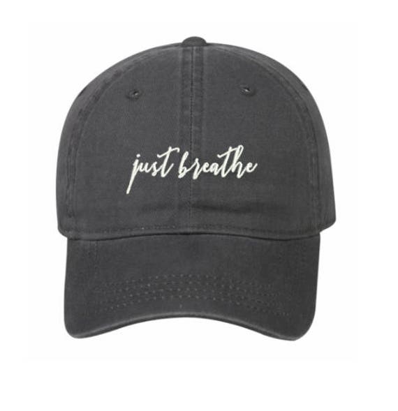 JUST BREATHE Embroidered Hat Trendy Hat Inspirational | Etsy