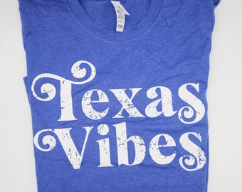 Texas Vibes Funny Soft T-shirt