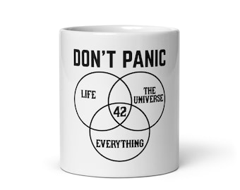 42 The Answer to Life, Universe, and Everything. Mug, for Hitchhikers Who Want to Explore the Galaxy 42  Don't Panic Gifts