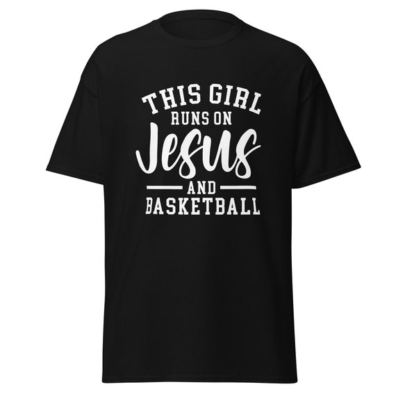 This Girl Runs On Jesus And Basketball Shirt Christian Gift This Girl Runs On Jesus And Basketball Shirt Christian Gift