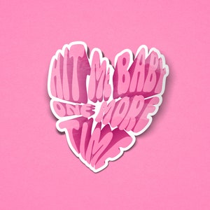 Hit Me Baby One More Time&quot; Britney Spears Inspired Heart-Shaped Sticker - Laptop Decal - Water Bottle Sticker - 90s Nostalgia