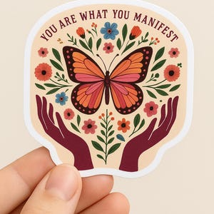 You Are What You Manifestation Aufkleber - glänzender Schmetterling Affirmations-Aufkleber für Journals, Laptops, Vision Boards, Manifestationsgeschenke