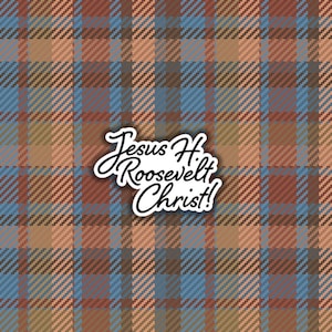 Jesus H Roosevelt Christus Aufkleber, Outlander Fans Aufkleber, Claire und Jamie Aufkleber, Sassenach Aufkleber, Outlander Buch, Jamie Fraser Geschenk