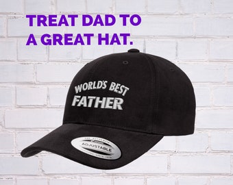 World's Best Father, Dad Hat, Dad Cap, Fathers Day, Hat for Dad, Father's Day, Dad Gift, Gift for Dad, Daddy hat, Father, Embroidered Hat