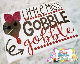 Little miss gobble till you wobble bodysuit/girls shirt