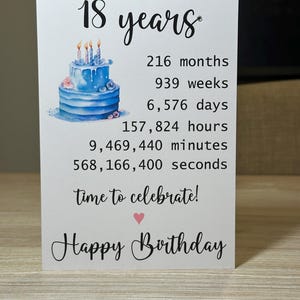 18th Birthday card, Personalised 18th Birthday card, AGE in weeks hours seconds birthday card, 7x5 inch card, personalised birthday card.
