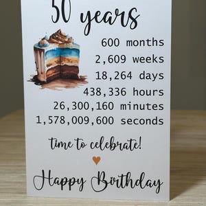 50th Birthday card, Personalised 50th Birthday card, AGE in weeks hours seconds birthday card, 7x5 inch card