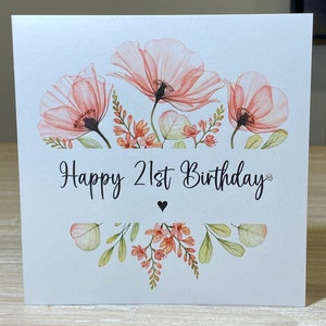 Age birthday card - 16th, 18th, 21st, 30th, 40th, 50th, 60th, 70th, 80th, 90th, 100th birthday card, Any age available, card with poppies