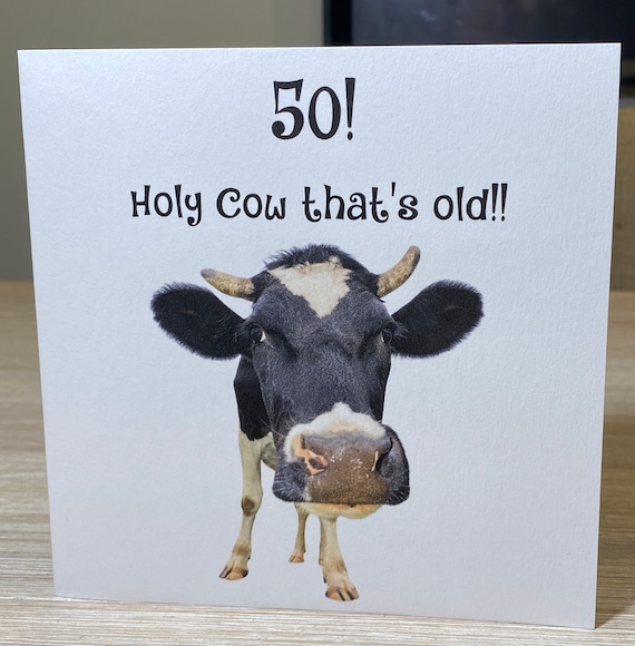 Funny Birthday card - funny cow birthday card- 30th 40th 50th 60th 70th birthday card- personalised cow birthday card