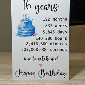 16th Birthday card, Age Birthday card, age card in days weeks months, Funny 16th birthday card, card for age birthday, 16th card for her