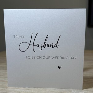 Husband to be card, To my husband on our wedding day card, for husband before wedding card, husband pre wedding card, Blank inside