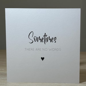 Sympathy card, Sometimes there are no words sympathy card, simple sympathy card, Blank inside
