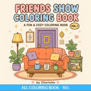 Friends Show Coloring Book | Cozy Apartment Coloring Pages | Cute TV Inspired Art | Printable PNG | Digital Coloring Book | Vol. 1