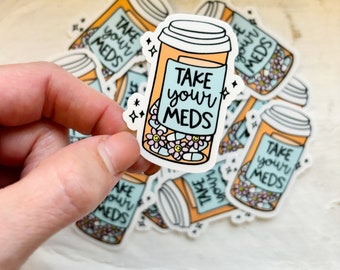 Take your meds sticker|Retro sticker|Mental health sticker|Gift for her|Kindle sticker|Med reminder sticker|Retro floral sticker|illness