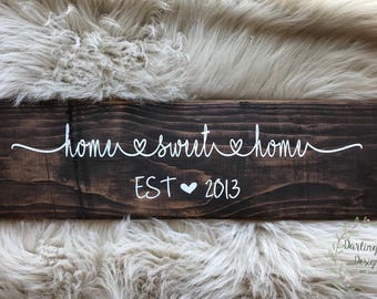 Home sweet home| home sweet home sign| custom sign| wood sign| established sign| home sign| new home| housewarming gift| wall decor| wood