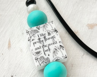 I like pretty things and the word fuck bookmark|Bead bookmark|Booktok |Snarky Bookmark|Floral bookmark|Book lover gift|Book|Beaded bookmark