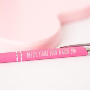 Bitch you’re wertvollen Job|Lustiger Kugelschreiber|Bitch Kugelschreiber|Bitch Kugelschreiber|Bitch