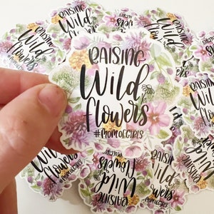 Raising wildflowers sticker|Mama sticker|Mom sticker|Waterproof stickers|Car sticker|Water bottle sticker|Laptop sticker|weatherproof|Vinyl