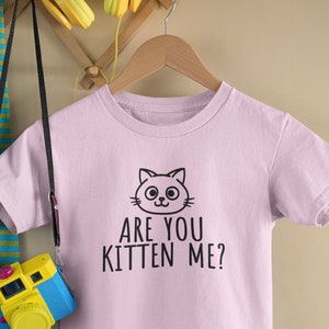 Are You Kitten Me? KIDS Cat Shirt / Kitten Cat Tshirt, Kids Design Shirt, Kids Animal Shirt, Kids quote Top