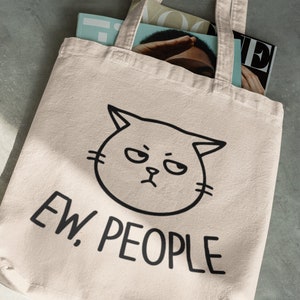 Grumpy Ew People Cat Tote Bag / Grumpy Cat Tote Bag, Funny Cat Shopping Bag Design image 2