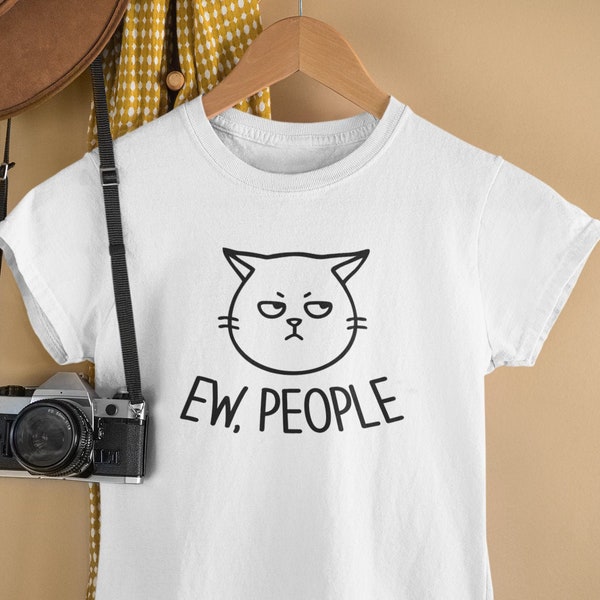 Grumpy Ew People Cat T-Shirt / Grumpy Cat Tshirt, Lazy Cat, Funny Lazy Cat, Ew People Shirt, Antisocial TShirt