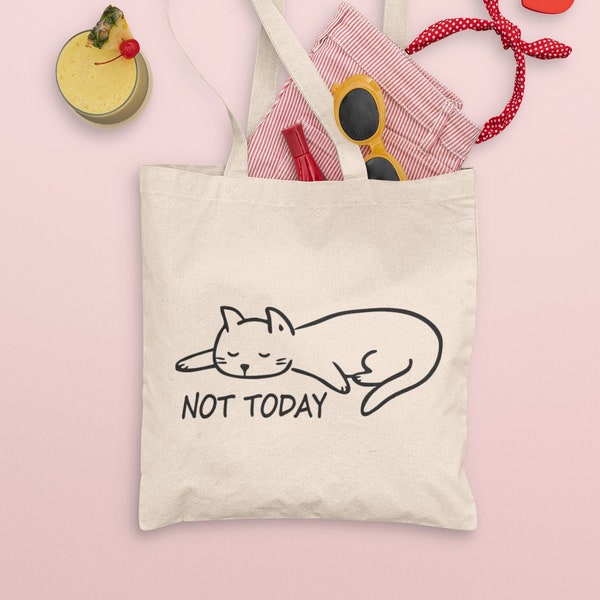 Lazy Cat Tote Bag / Not Today, Funny Cat Bag, Cat Gift Bag, Birthday Present, Gifts For Women