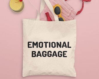 Emotional Baggage Tote Bag / Funny Tote Bag, Funny Shopper Bag, Coworker Gift, Humour Gift