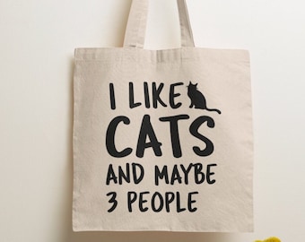 I Like Cats And Maybe 3 People - Tote Bag / Antisocial Gift, Introvert Gifts, Cat People, Unique Bags, Tote Bags