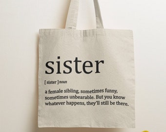 Sister Definition Tote Bag / Siblings Gift, Sister's Birthday, Sister Gift, For Her