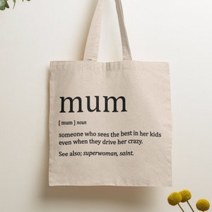 Mum Definition Tote Bag / Mothers Day Gift, Mum Birthday Gift, Mum Gifts, Best Mum, Special Mum Gift image 1