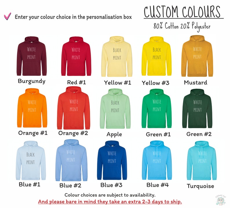 May include: A color chart showing 15 different hoodie colors with white print. The colors include burgundy, red, yellow, mustard, orange, apple green, green, blue, and turquoise. The text "CUSTOM COLORS" and "80% Cotton 20% Polyester" is at the top of the chart.