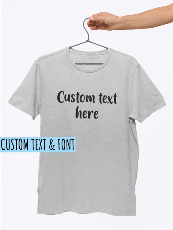 Custom T-Shirt / Personalized Shirts Your t Personalise | Etsy