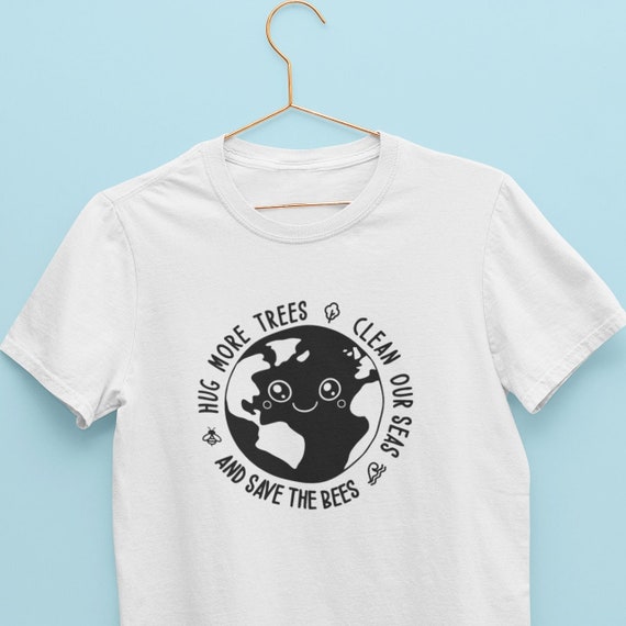 Save The Bees, Trees And Seas Shirt. Climate Change T-Shirt Save The Bees, Trees And Seas Shirt. Climate Change T-Shirt
