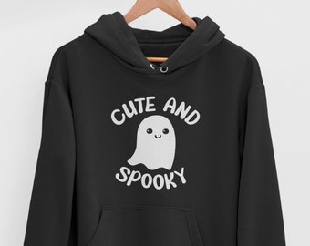 Cute And Spooky Hoodie / Cute Halloween Hoodie, Ghost Hoodie, Halloween Ghost, Spooky Halloween Hoodie, Cute Hoodie
