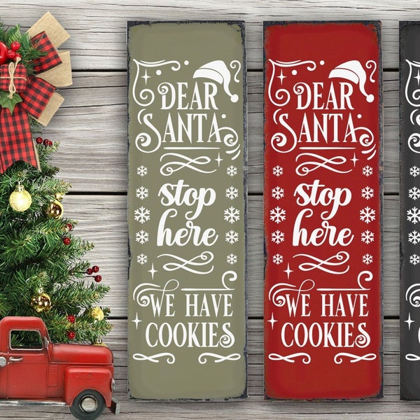 Dear Santa Stop Here Christmas Porch Sign SVG, Christmas Home Sign SVG, Christmas Vertical Sign SVG Lasercut, Farmhouse Christmas Sign Svg