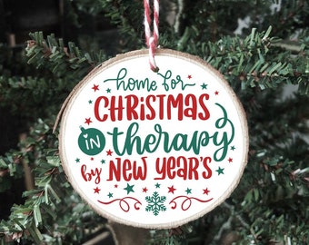 Home for Christmas in therapy by New Years SVG, Funny Christmas Quote SVG, Sarcastic Christmas SVG, Christmas Sayings Svg, Christmas Santa