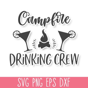 Tripulación bebiendo fogata SVG PNG, Camping SVG Cricut, Camisa de camping Svg, Vida de campamento Svg, Aventura Svg, Glamping Svg, Camping divertido Svg,