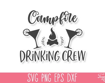 Tripulación bebiendo fogata SVG PNG, Camping SVG Cricut, Camisa de camping Svg, Vida de campamento Svg, Aventura Svg, Glamping Svg, Camping divertido Svg,