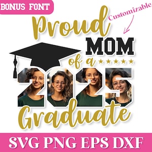 Fière de maman de 2025 diplômé SVG avec photo, famille fière diplômée de 2025 SVG, SVG de l'équipe de remise des diplômes 2025, fière maman diplômée Png, sublimation