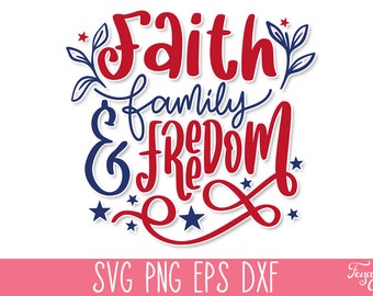 Foi famille liberté SVG coupe fichier, fichiers SVG 4 juillet, jour de l'indépendance, fichiers Svg Amérique, USA Svg Cricut, 4 juillet chemise Svg